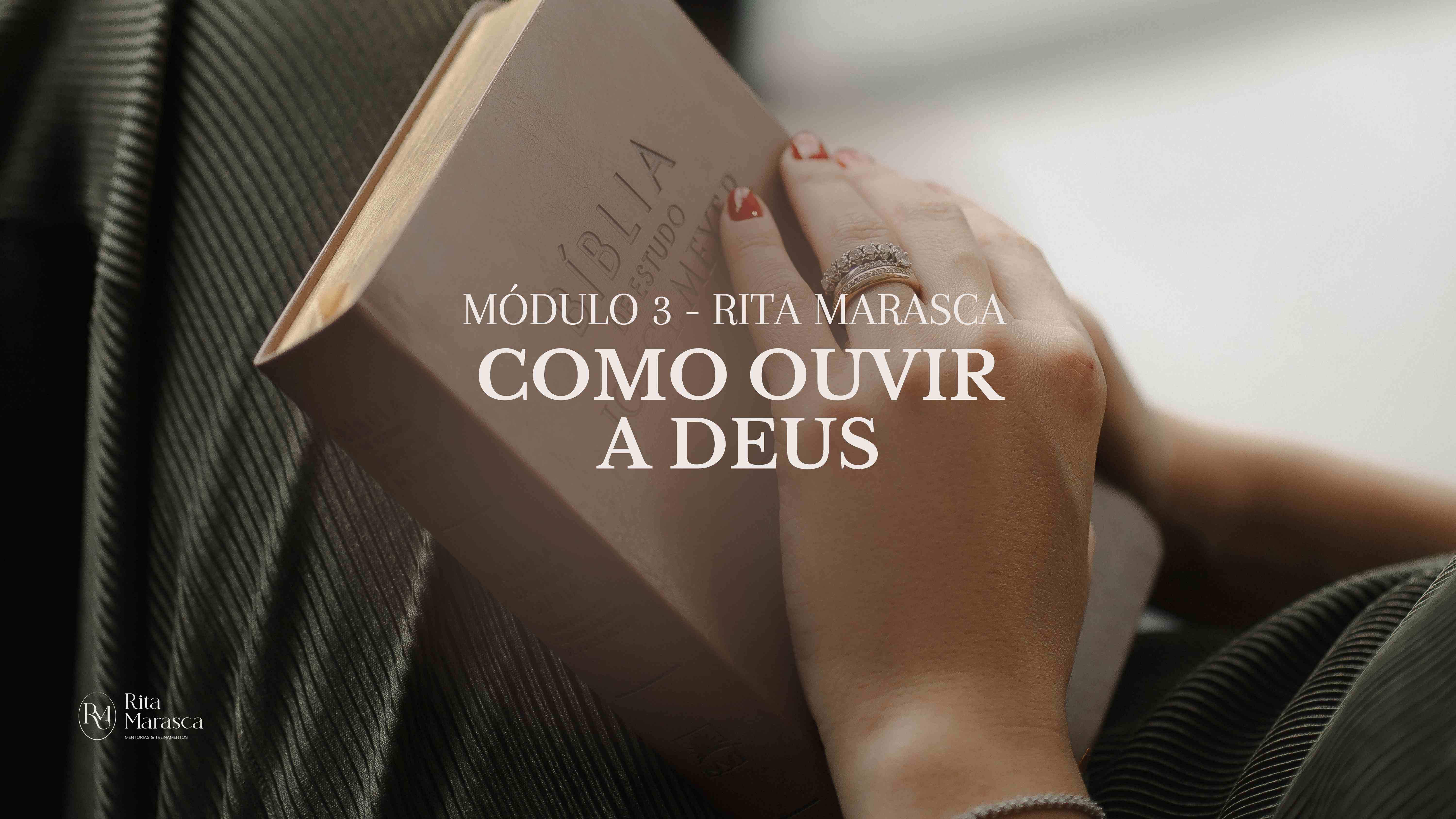 Módulo 3: Como ouvir a Deus