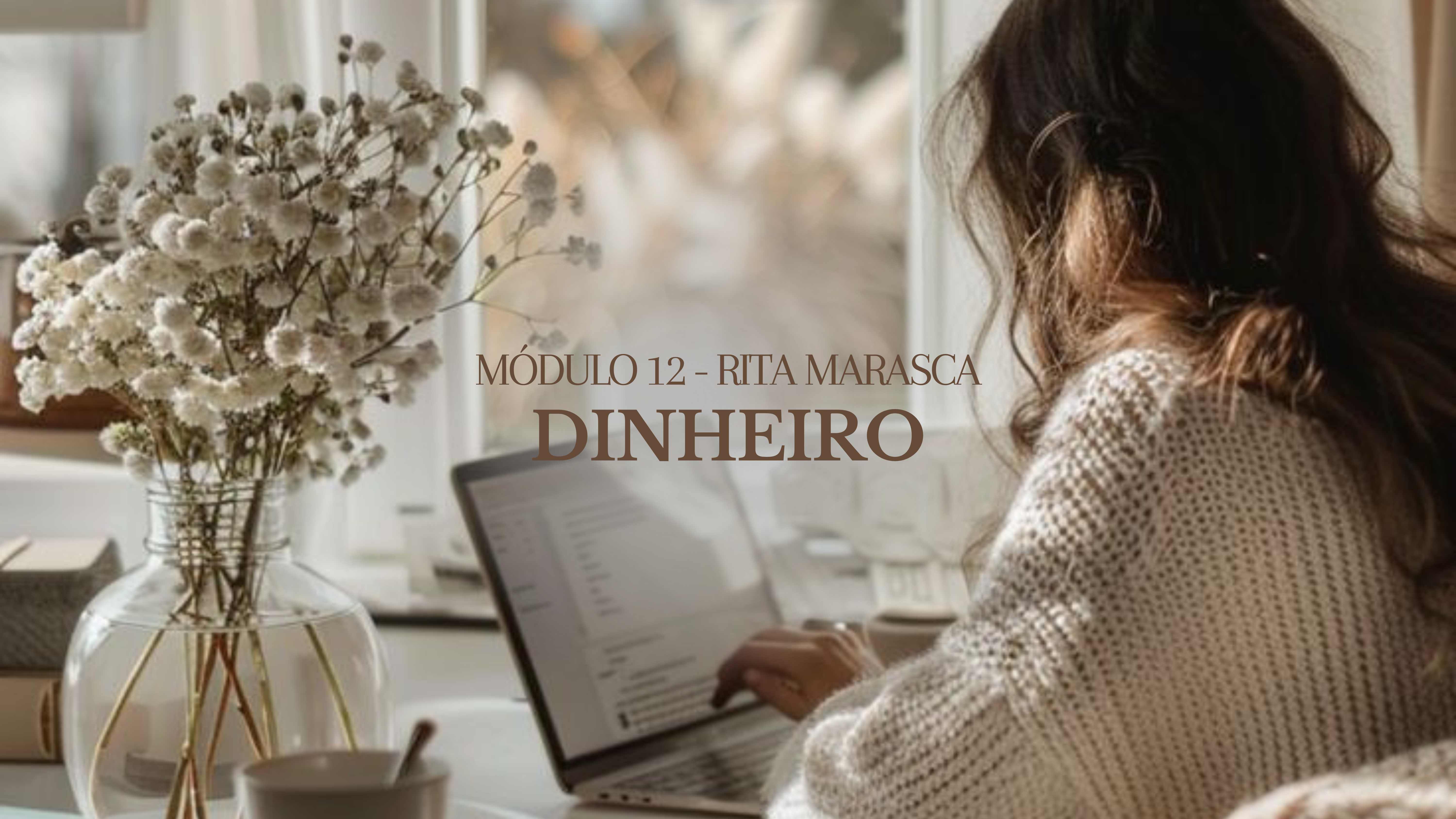 Módulo 12: Dinheiro