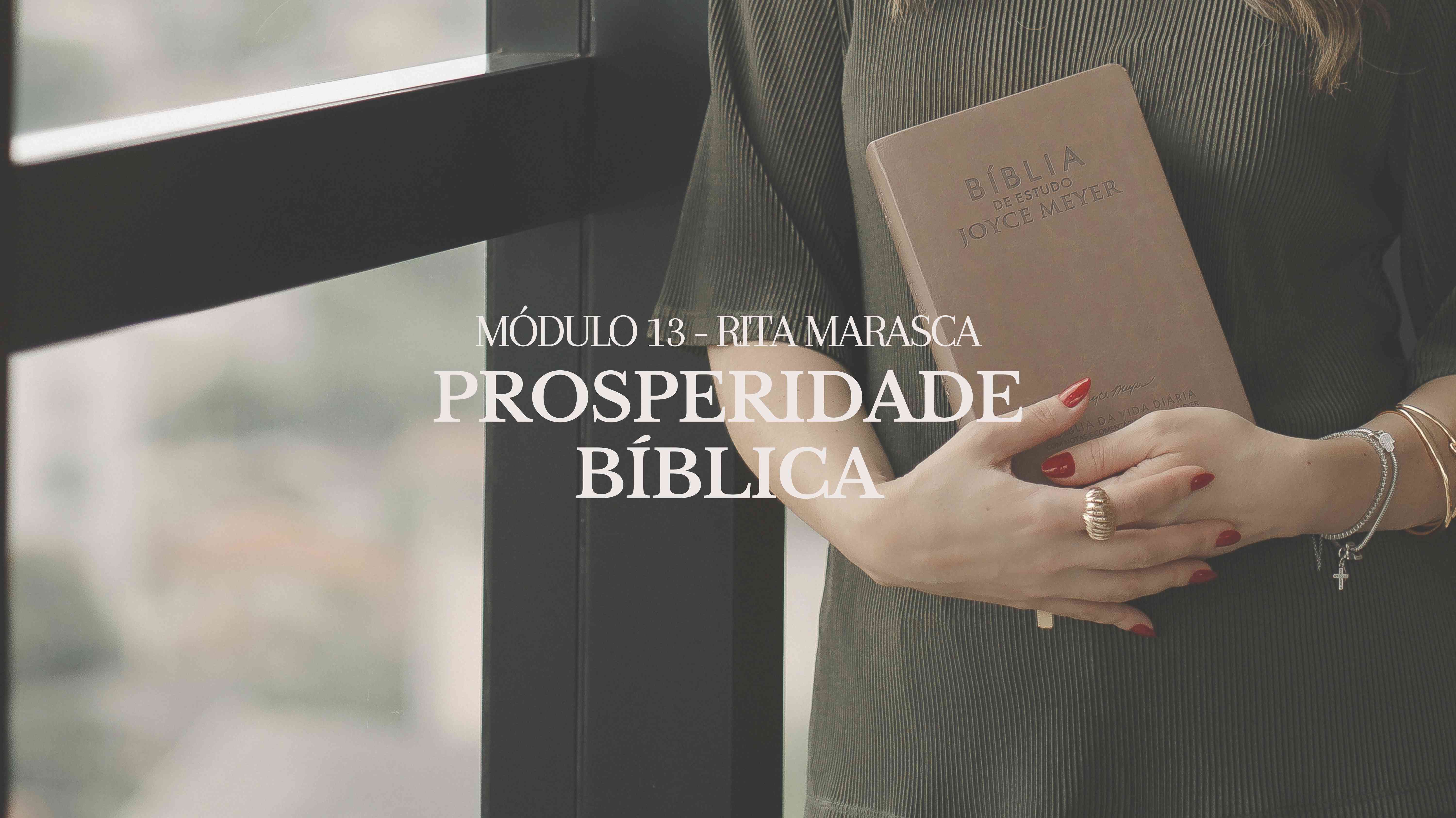 Módulo 13: Prosperidade bíblica
