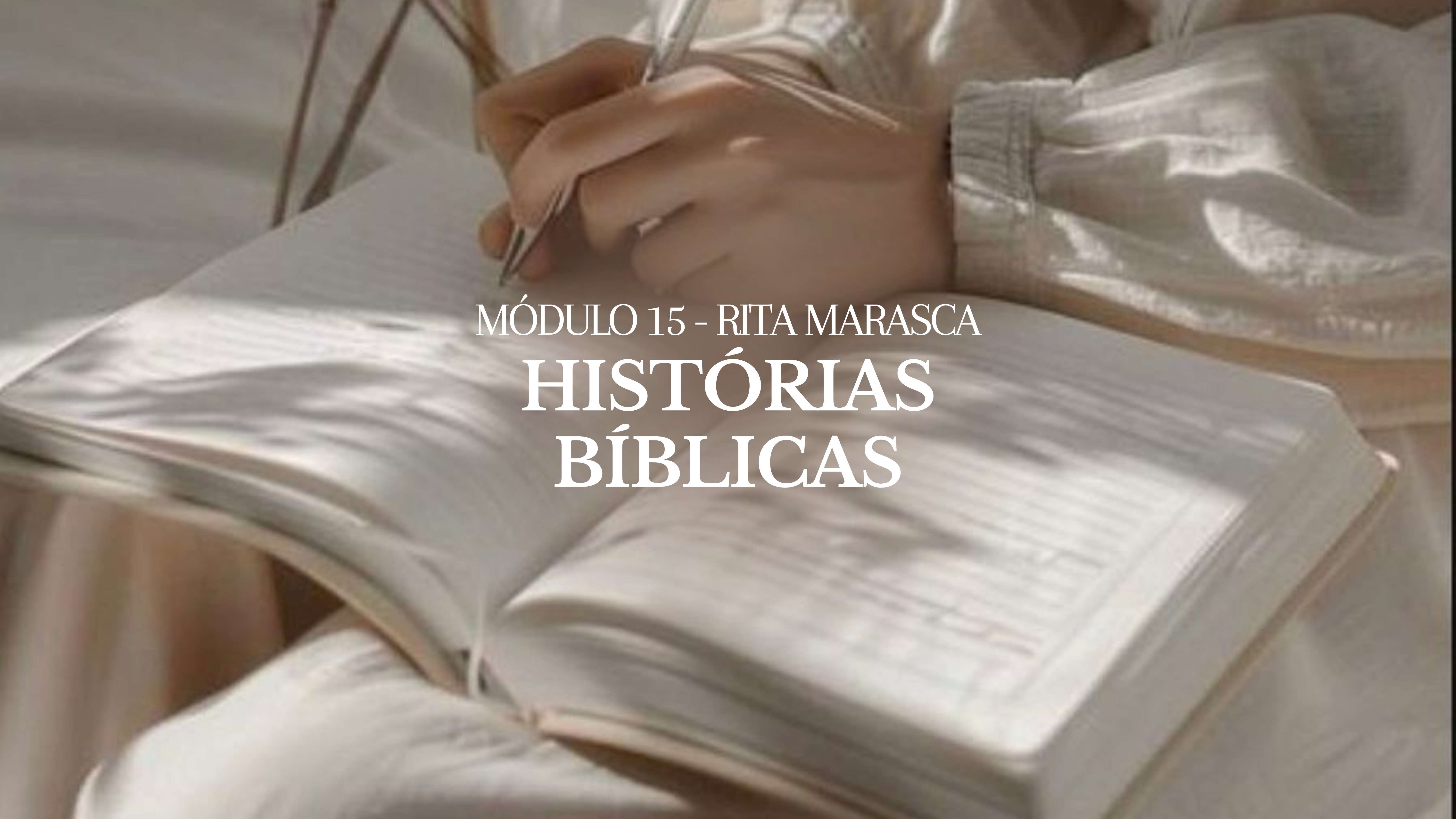 Módulo 15: Histórias bíblicas